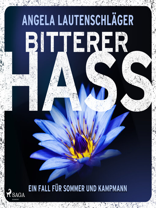 Title details for Bitterer Hass (Sommer und Kampmann 5) by Angela Lautenschläger - Available